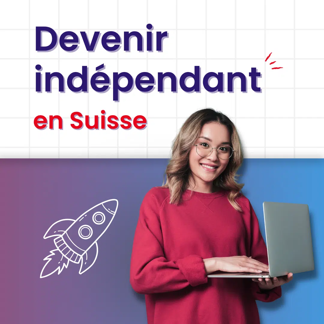 Formation Devenir indépendant en Suisse