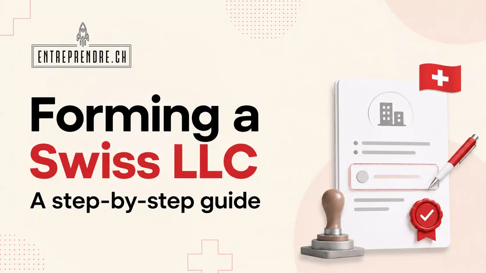 Swiss llc guide video