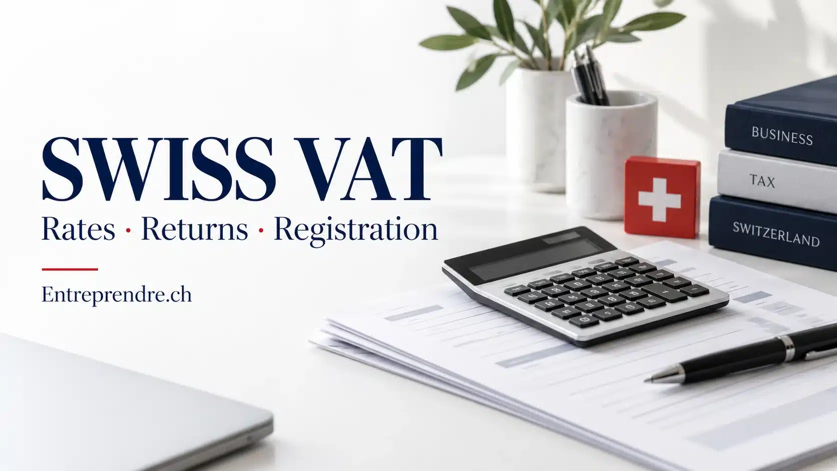 Swiss VAT management support