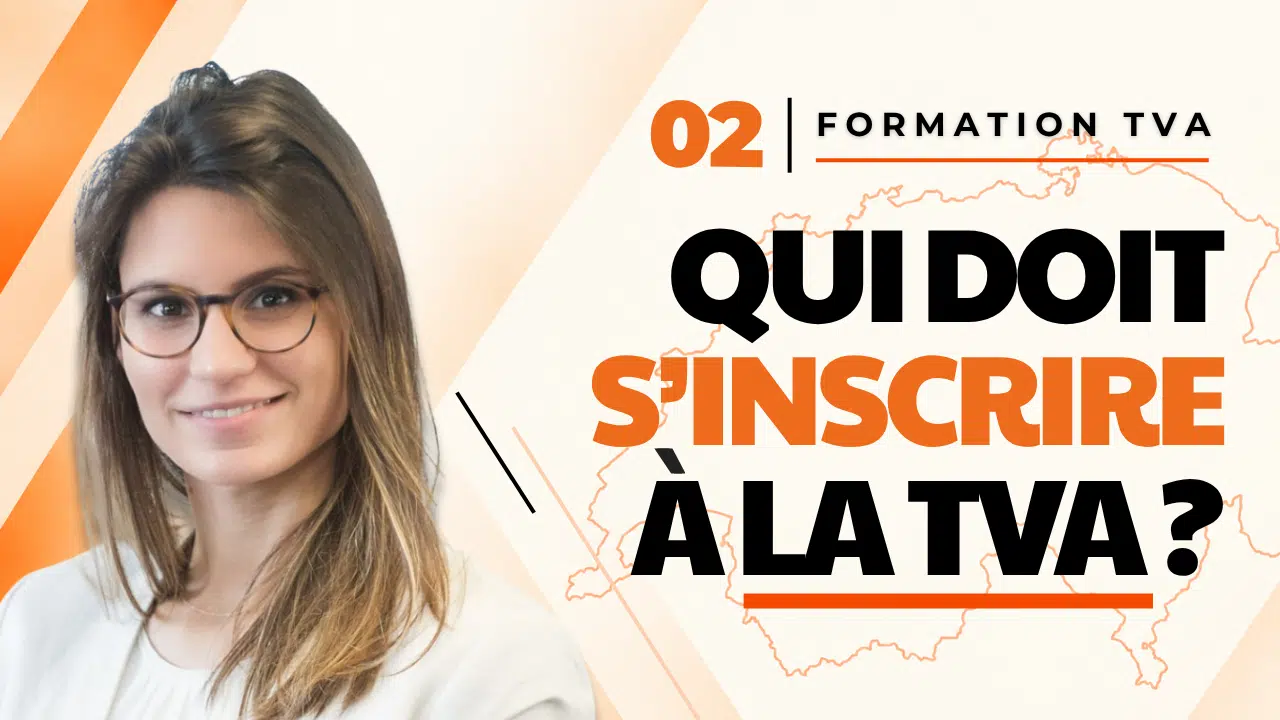 Lancer la vidéo : Qui doit s'inscrire à la TVA ?